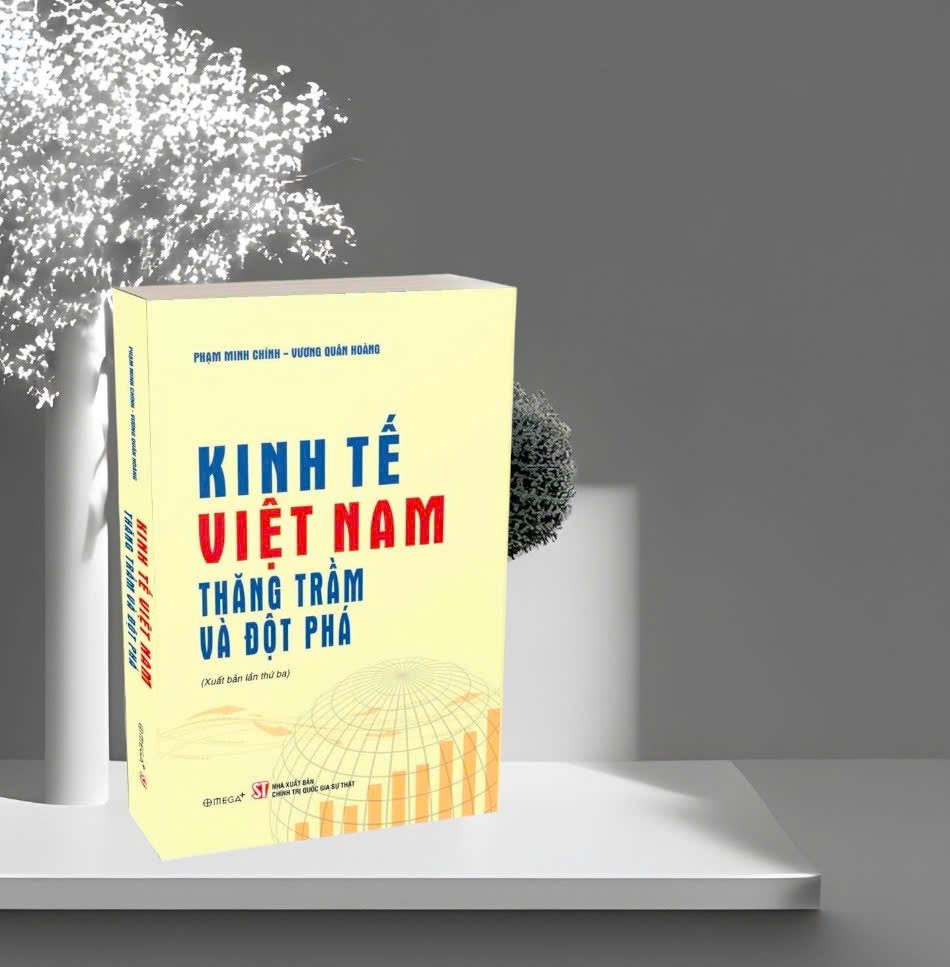  Kinh tế Việt Nam - Thăng trầm và đột phá: Gợi mở tư duy cải cách từ nhìn lại quá khứ